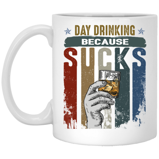 Retro Day Drinking Because Sucks Vintage White Mug