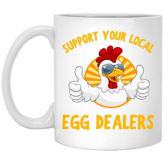 Chicken Gift, Support Your Local Egg Dealers, Retro Chicken Gift, Best Chicken Gift White Mug