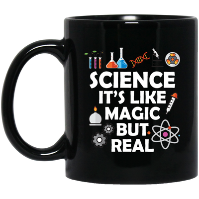 Science Its Like Magic But Real Funny Science Fan