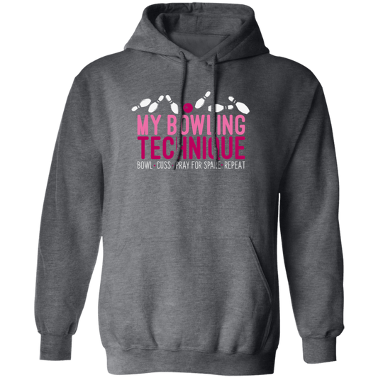 My Bowling Technique Funny Bowling Bowler Pullover Hoodie