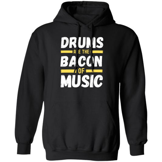 Drums Are The Bacon Of Music, Funny Vintage Drums