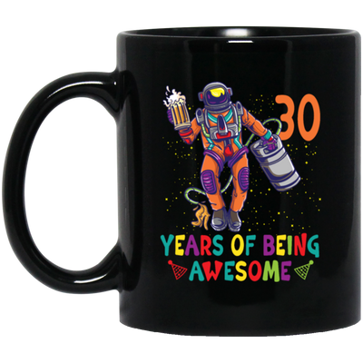 Year Of Being Awesome Love 30th Birthday My 30 Years Astronaut Solar
