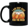 Funny Drinking, I'm Just Here For The Beer, Beer In Retro Style Black Mug