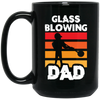 Love Dad Gift, Glass Blowing Dad, Blowing Job Gift, Daddy Gift, Retro Blowing Job Black Mug