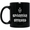 Spartan Strong Gift, Hero Gift, Sparta Lover, Love Strong Man, Gift For My Hero Black Mug