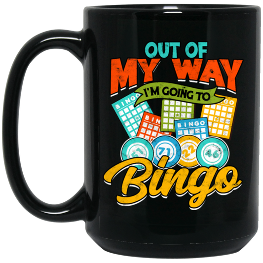 Out Of My Way I Am Going To Bingo, Retro Bingo Gift