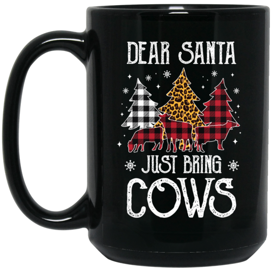 Christmas Dear Santa Just Bring The Cows Funny