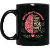 Stigma Matters Mental Illness Gift Mental Health Black Mug