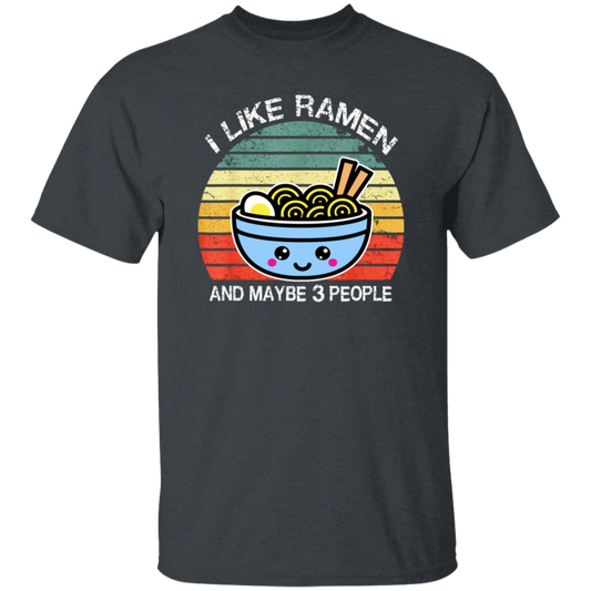 Retro I Like Ramen And Maybe 3 People Unisex T-Shirt