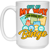 Out Of My Way I Am Going To Bingo, Retro Bingo Gift