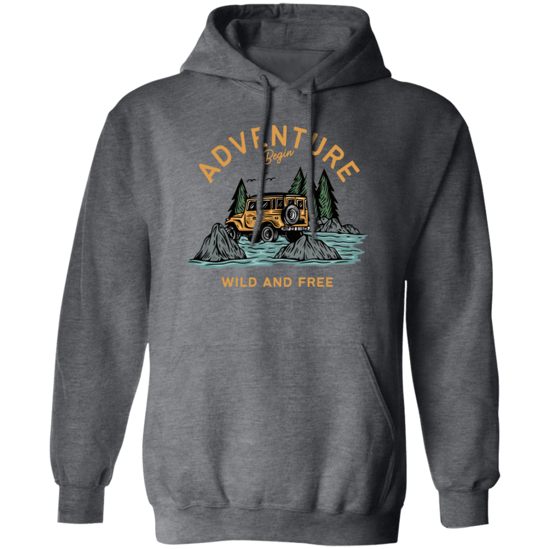 Love To Adventure, Begin To Adventure, Wild And Free, Mountain And Sea Pullover Hoodie