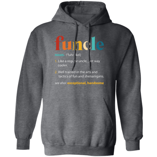 Funcle Meaning, Love Funcle, My Best Funcle Ever, Retro Funcle, Funcle Vintage Pullover Hoodie