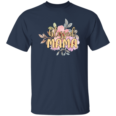 Blessed Mama, Love Blessed Mama, Flower Gift For Mom, Love Mama Unisex T-Shirt