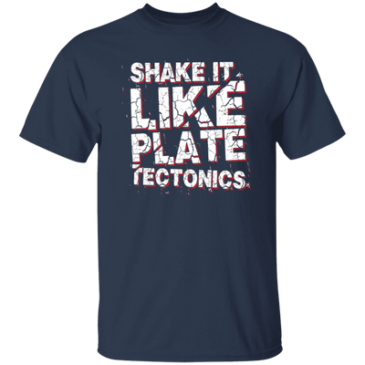 Plate Tectonic, Saying Shake It Like Plate Tectonic, Positive Vibes Gift