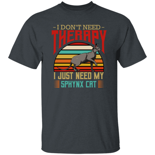 Sphynx Cat I Do Not Need Therapy - Retro Style Cats Unisex T-Shirt