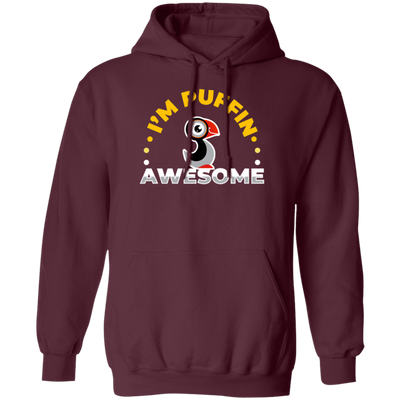 I Am Puffin Awesome Bird Ornithologist Pullover Hoodie