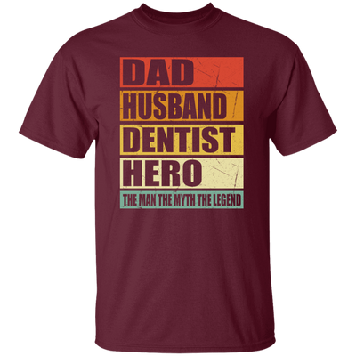 Gift For Dentist Dad Husband Dentist Hero The Men The Myth The Legend