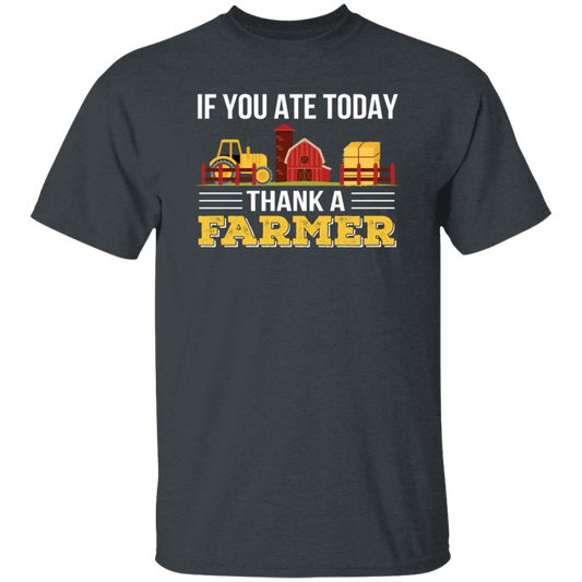 Thank A Farmer For Food If You Ate Today