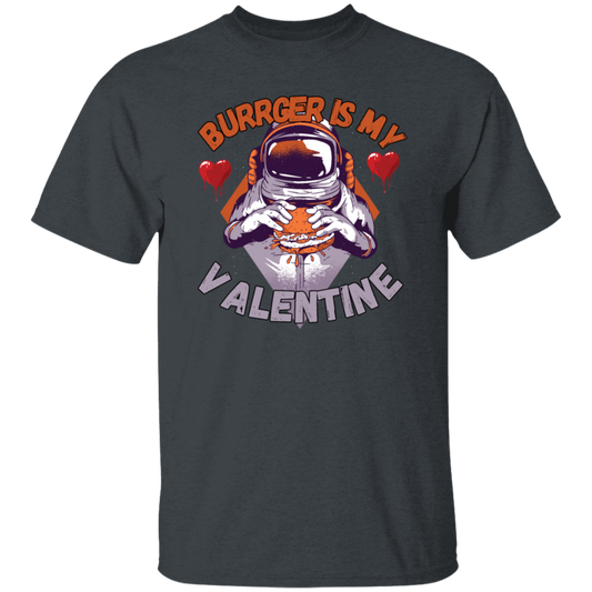 Burger Is My Valentine, Funny Valentine Gift