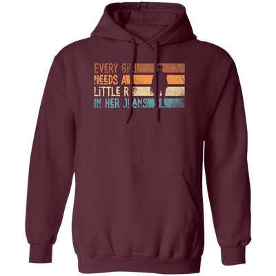 Girl Gift, Love My Girl Retro, Every Girl Need A Little Rip In Her Jeans, Retro Girl Gift Pullover Hoodie