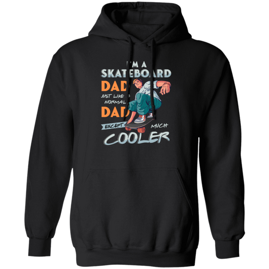 Funny Skateboard Dad Father Daddy Skater Skateboarding Pullover Hoodie