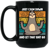 Funny Calm Down Funny Sloth Yoga Meditation Lazy