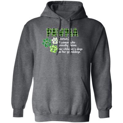 Love Pawma Gift, Patricks Day Gift, Love Pawma Who Is A Woman Pullover Hoodie