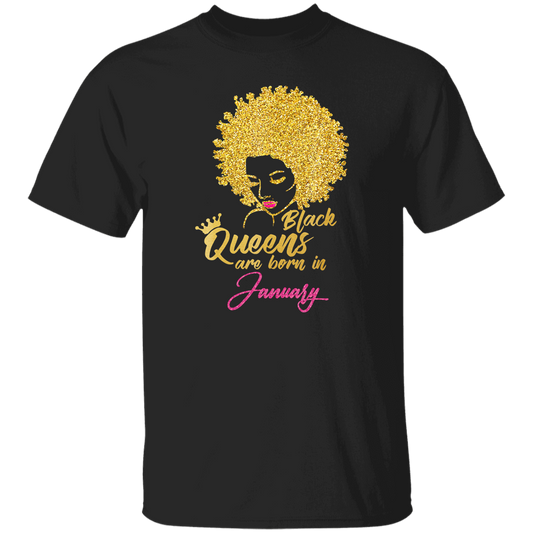 Black Queens Are Born In January Birthday for Women Unisex T-Shirt