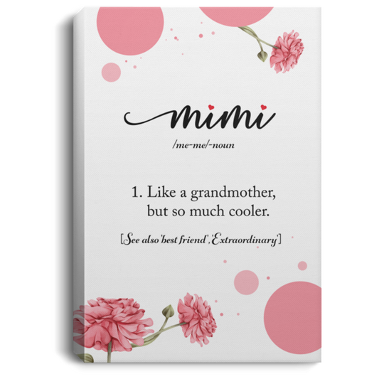 Mimi's Gift, Love Grandma, Best Gift For Mimi, Letter For Mimi CB119 Canvas