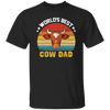 Funny Cow Dad, Farmers And Cow Lovers