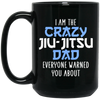 Crazy Jiu-Jitsu Dad, Jiu-Jitsu Fighter, Jiu-Jitsu Gift