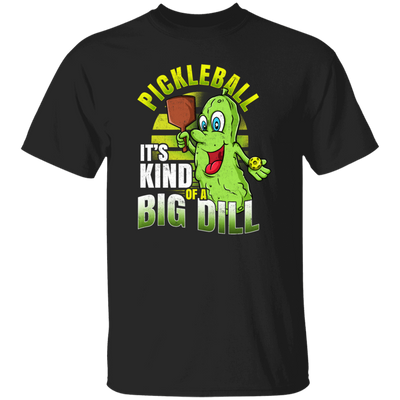 Love Pickleball, Pickleball Clothing, It Is Kind Of A Big Dill, Love To Play Sport Unisex T-Shirt