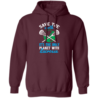 Lacrosse, Save The Earth, It's The Only Planet With Lacrosse