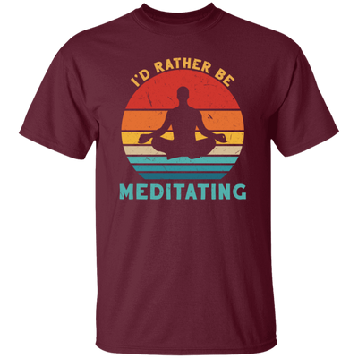 Funny I_D Rather Be Meditating Zen Yoga Day