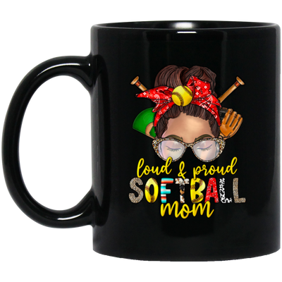 Best Softball, Loud And Proud Softball Mom, Love Softball, Love Sport Gift, Mom Gift Black Mug