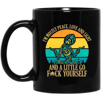 I'm Mostly Peace Love And Light, Yoga Hippie, Hippie Style Black Mug