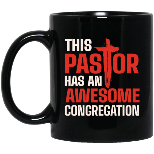 Pastor Lover Gift, This Pastor Has An Awesome Congregation