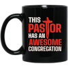 Pastor Lover Gift, This Pastor Has An Awesome Congregation