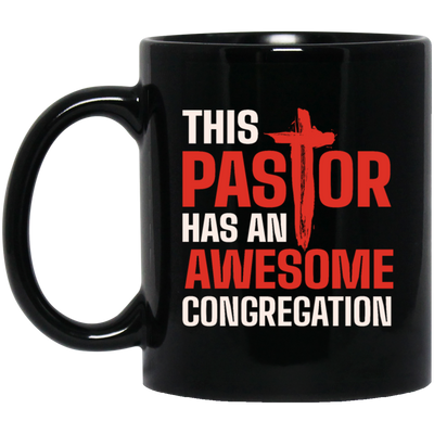 Pastor Lover Gift, This Pastor Has An Awesome Congregation