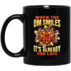 When The Dm Smiles, It's Already Too Late, Fantasy Role Playing Game Black Mug