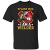 American Welder Lover Gift, Flash Me, I Am A Welder