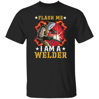 American Welder Lover Gift, Flash Me, I Am A Welder