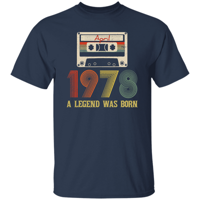 Birthday April 1978 Legend Was Born Gifts Funny Retro 1978 Unisex T-Shirt