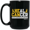 Cancer Gift, Healing Gift, Heal Cancer For With God Nothing Will Be Impossible Black Mug