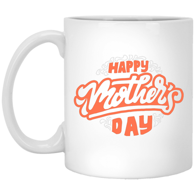 Happy Moother's Day, Love Mama, Best Gift For Mother's Day, Love Gift White Mug