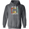 Level 16 Complete, 16th Birthday Gamer Gift, Love Game Gift Pullover Hoodie