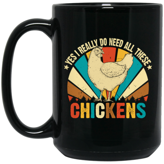 Chickens Lover, Yes I Really Do Need All These, Chicken Vintage