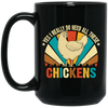 Chickens Lover, Yes I Really Do Need All These, Chicken Vintage