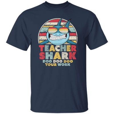 Teacher Shark Doo Doo Doo Your Work, Retro Teacher Shark Unisex T-Shirt