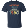 Birthday Day Awesome Since April 1980 Unisex T-Shirt